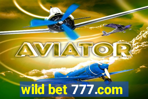 wild bet 777.com